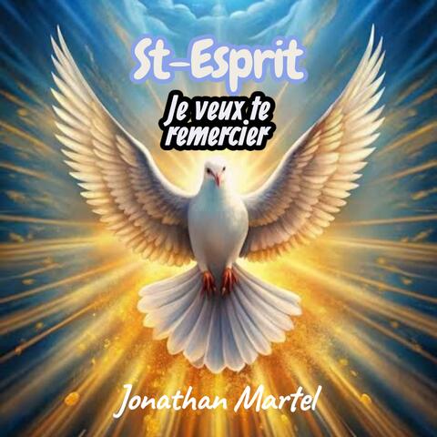 St-Esprit, Je veux te remercier