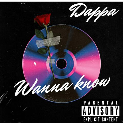 Wanna know