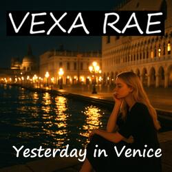 Yesterday in Venice