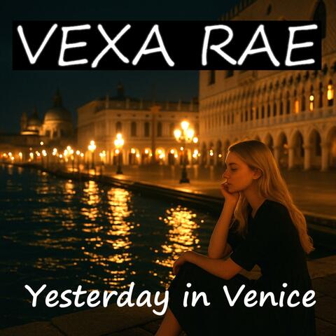 Yesterday in Venice