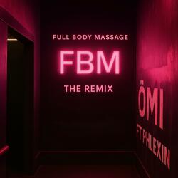 FBM (feat. Phlexin) (Remix)
