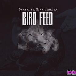 BIRD FEED (feat. Nina Laretta)