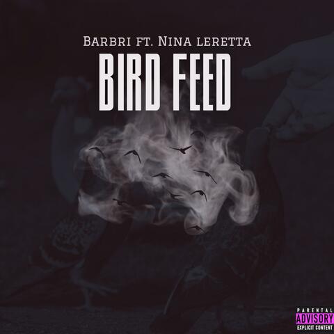 BIRD FEED (feat. Nina Laretta)