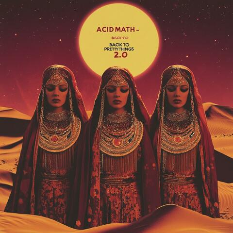 BACK TO PRETTY THINGS 2.0 (PSYTRANCE)