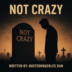 Not Crazy