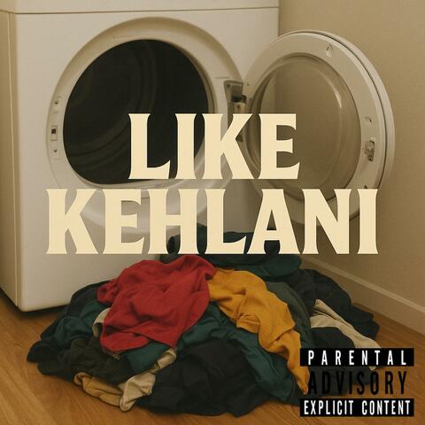 Like Kehlani