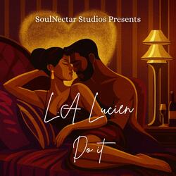 Do It (feat. LA Lucien)