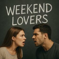 Weekend Lovers