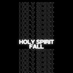 Holy Spirit Fall Remix (feat. JBZ & C.ovis)
