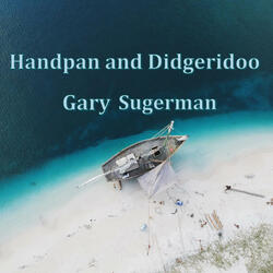Handpan and Didgeridoo