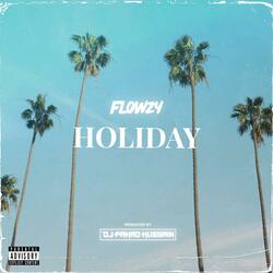 Holiday (feat. Dj Fahad Hussain)