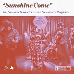 Sunshine Come (Live)