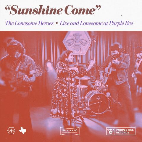 Sunshine Come (Live)