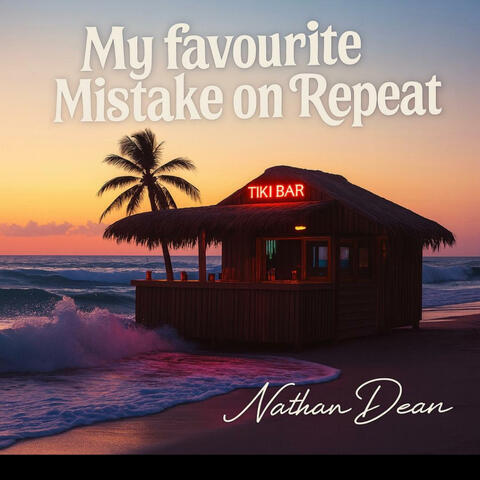 My Favourite Mistake On Repeat