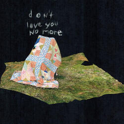 Don't Love You No More