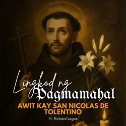 Lingkod ng Pagmamahal (Awit kay San Nicolas de Tolentino)