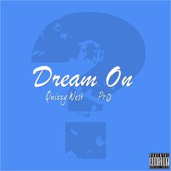 Dream On, Pt. 1 (feat. Pro)