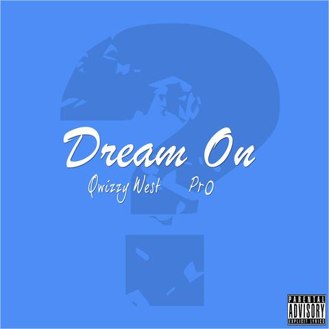 Dream On, Pt. 1 (feat. Pro)