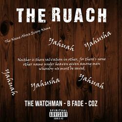 THE RUACH (feat. B FADE & COZ)