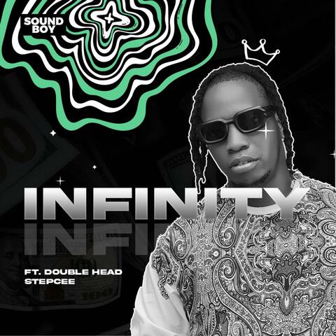 Infinity (feat. Doublehead & Stepcee)