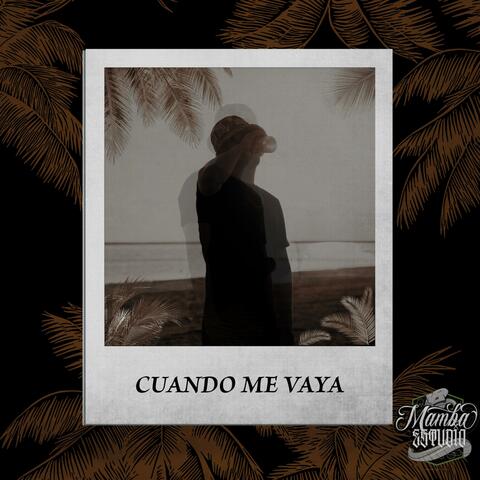 Cuando Me Vaya