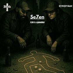 Se7en (Life's a gamble) (feat. Codyak)