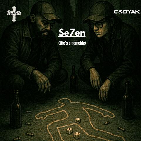 Se7en (Life's a gamble) (feat. Codyak)