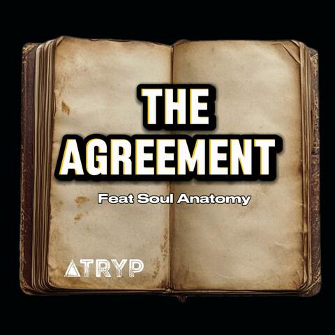 The Agreement (feat. Soul Anatomy)