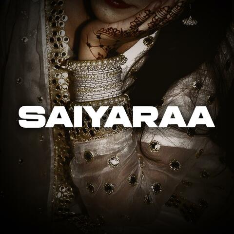 Saiyaraa