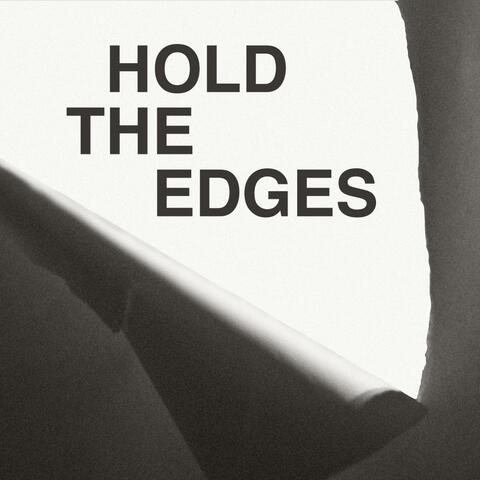 Hold the Edges