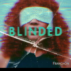 Blinded