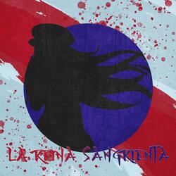 La Reina Sangrienta