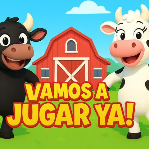 LA VACA LOLA Y EL TORO NEGRO, VAMOS A JUGAR YA
