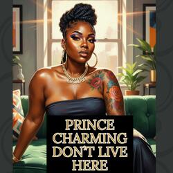 Prince Charming Don’t Live Here (Live)