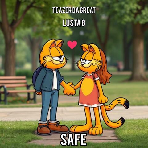 Safe (feat. Lusta G)