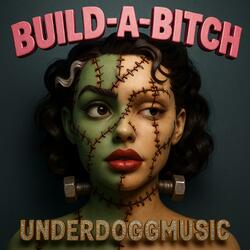 Build-A-Bitch