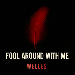 Fool Around with Me