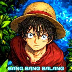 BANG BANG BALANG | Circuit Mix