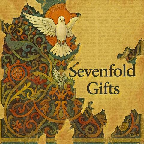 Sevenfold Gifts (Veni Creator Spiritus)