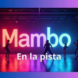Mambo en la pista