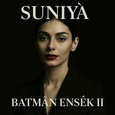 Batman ansak II (feat. Suniyai)