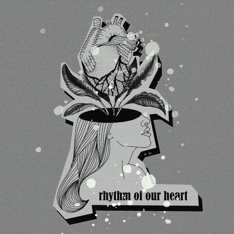 Rhythm of Our Heart