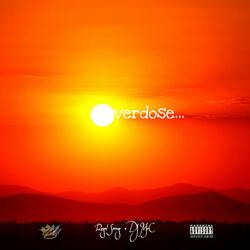 Overdose (feat. Dj McC)