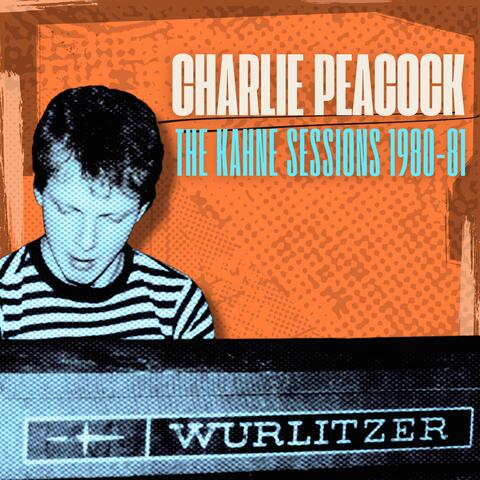 The Kahne Sessions 1980-81