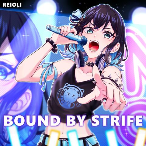 Bound by Strife (feat. 宮舞モカ)