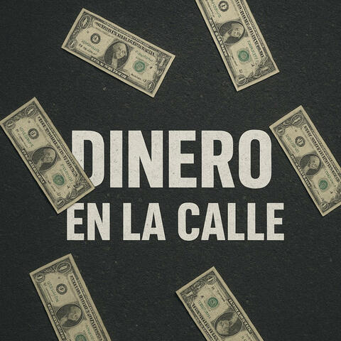Dinero en la Calle