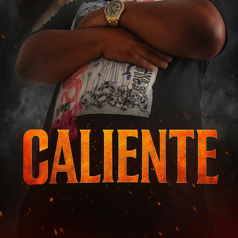 Caliente.