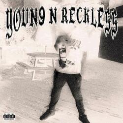 YOUN9 N RECKLESS (Slowed)