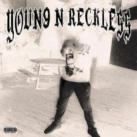 YOUN9 N RECKLESS (Slowed)