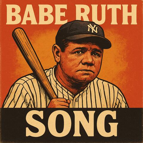 Babe Ruth Song